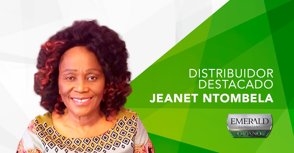 Socio de distribución destacado: Jeanet Ntombela - ORGANO™ Official Blog